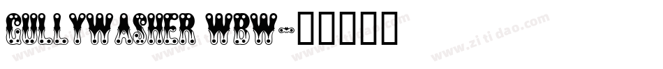 Gullywasher WBW字体转换